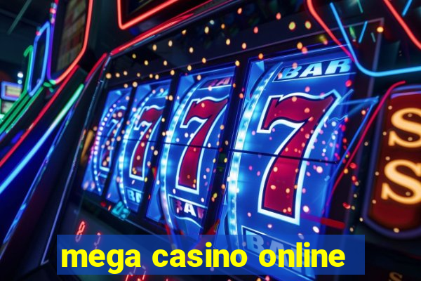 mega casino online