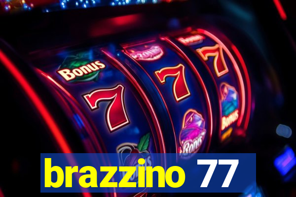 brazzino 77