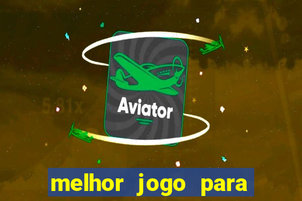 melhor jogo para ganhar dinheiro betano