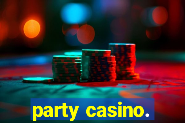 party casino.