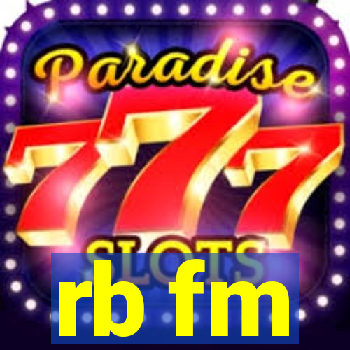 rb fm