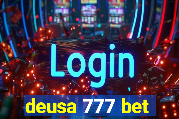 deusa 777 bet