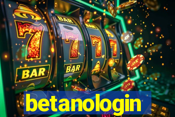 betanologin