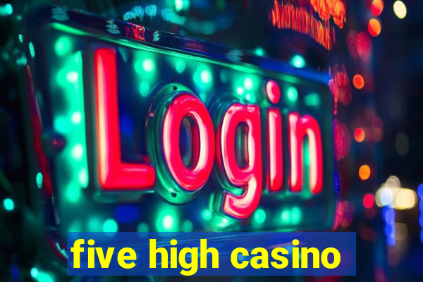 five high casino