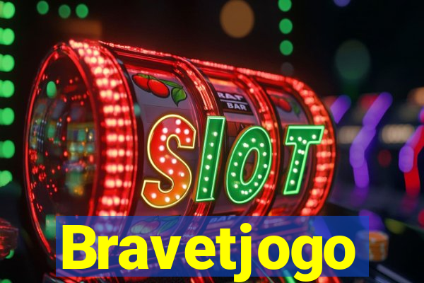 Bravetjogo