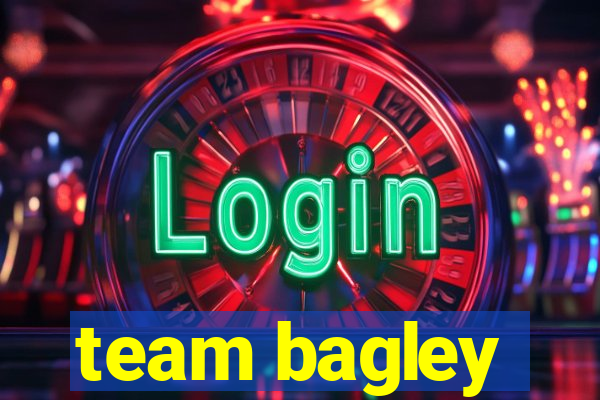 team bagley