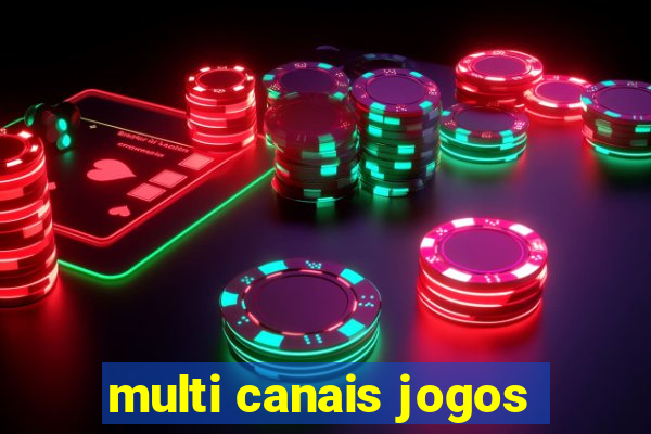 multi canais jogos