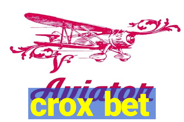 crox bet