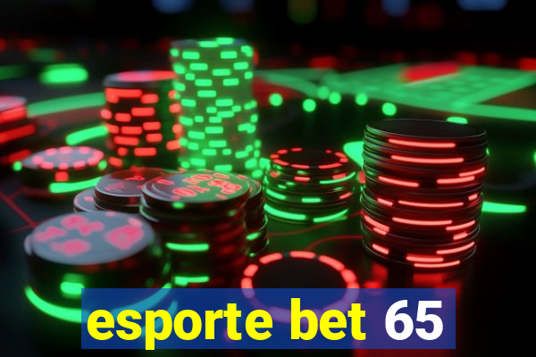 esporte bet 65