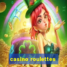 casino roulettes