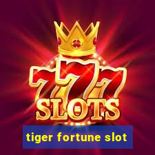 tiger fortune slot