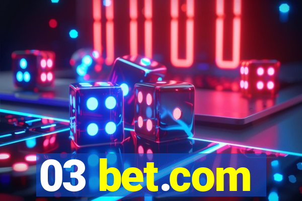 03 bet.com