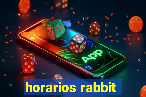 horarios rabbit