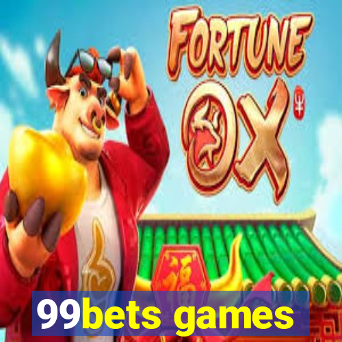 99bets games