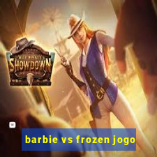 barbie vs frozen jogo