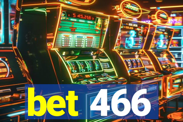 bet 466