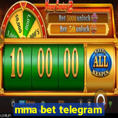 mma bet telegram