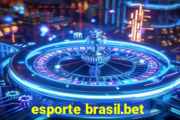 esporte brasil.bet