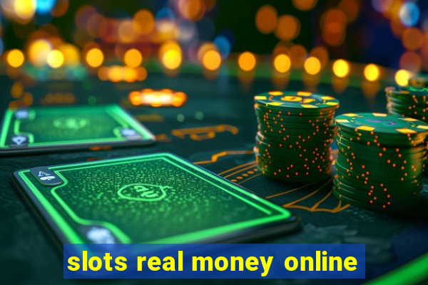 slots real money online