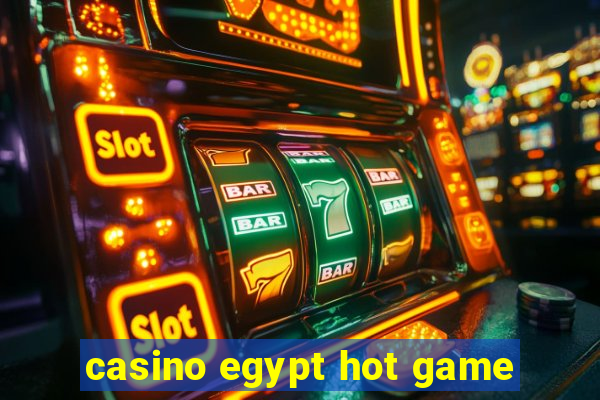 casino egypt hot game