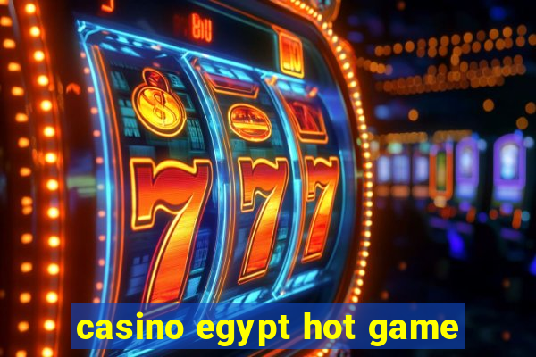 casino egypt hot game