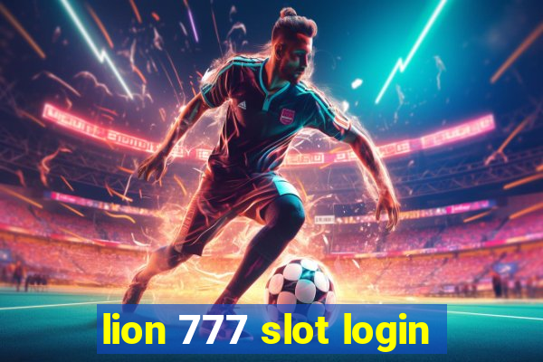 lion 777 slot login