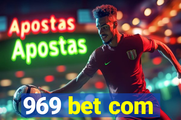 969 bet com