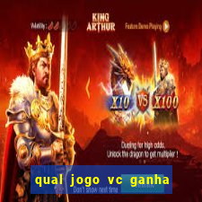 qual jogo vc ganha dinheiro de verdade