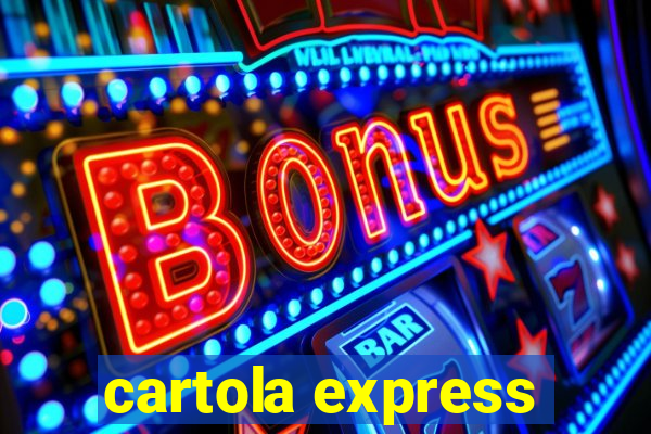 cartola express