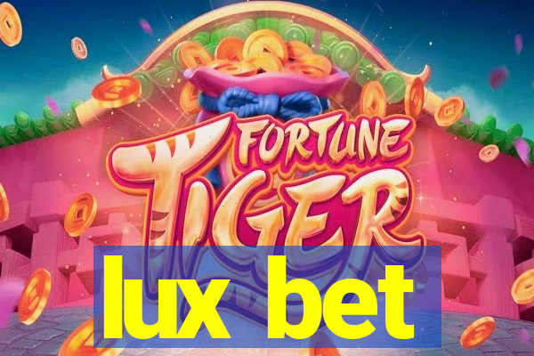 lux bet