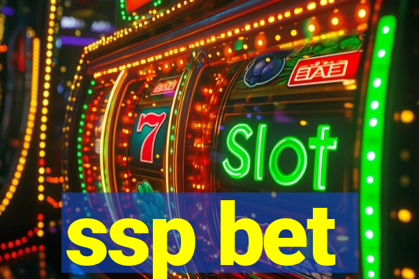 ssp bet