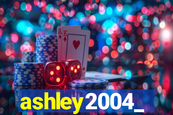 ashley2004_