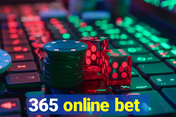 365 online bet