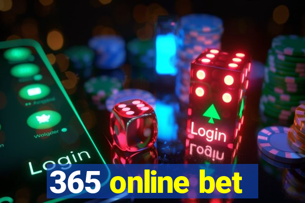 365 online bet