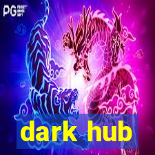 dark hub