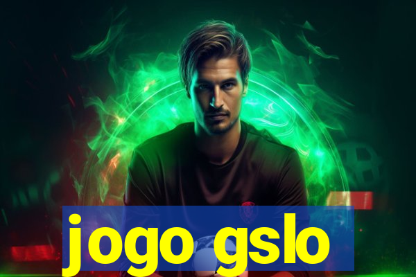 jogo gslo