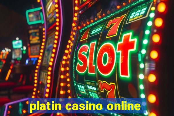 platin casino online