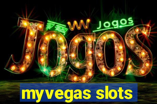 myvegas slots