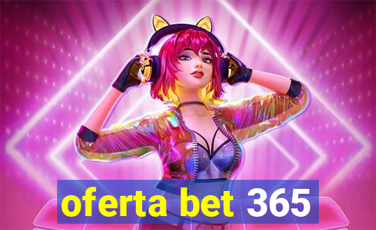 oferta bet 365