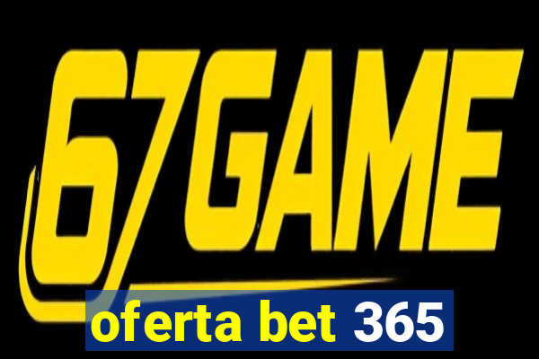 oferta bet 365