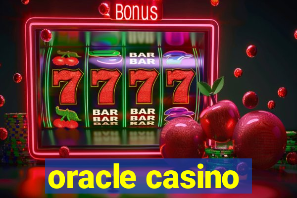 oracle casino