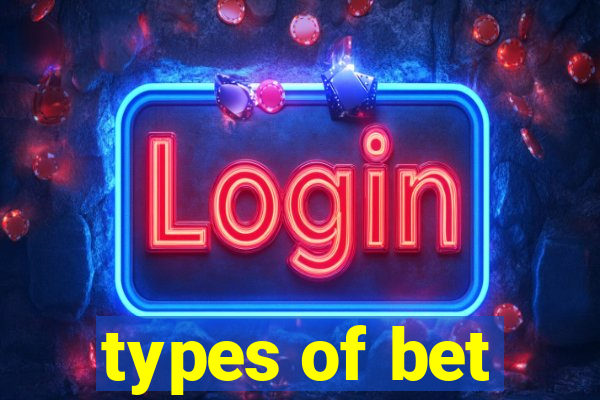 types of bet