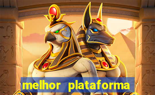 melhor plataforma de jogo do tigrinho