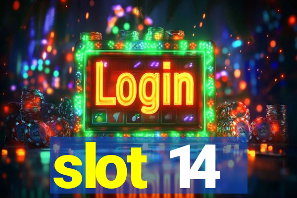 slot 14