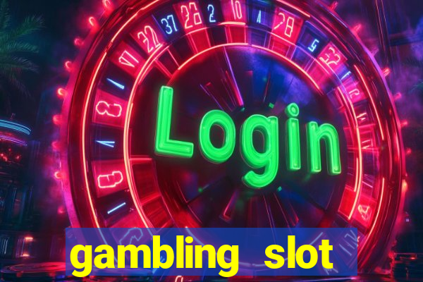 gambling slot machines online