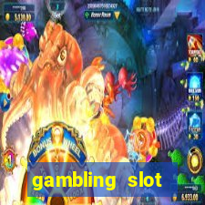 gambling slot machines online