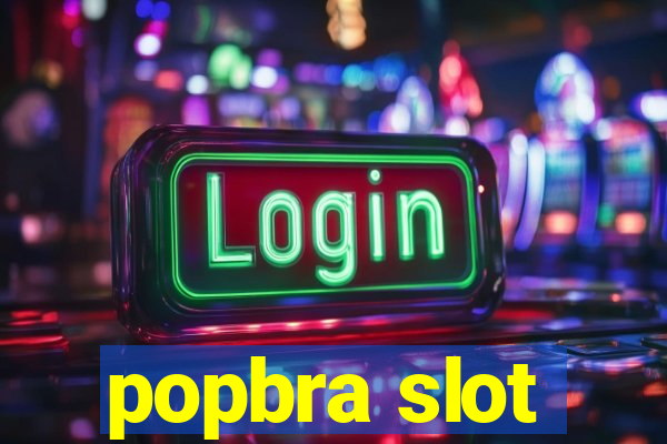 popbra slot