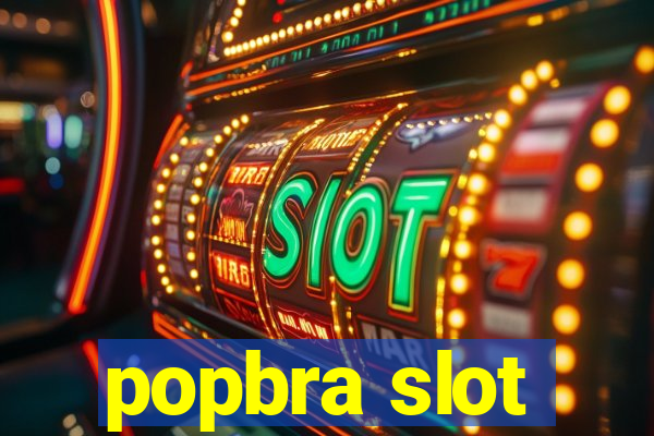 popbra slot