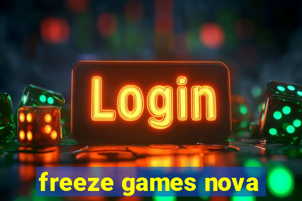 freeze games nova