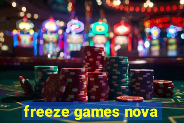 freeze games nova